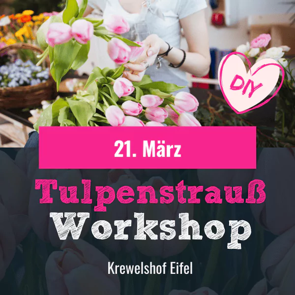 Tulpenstrauß Binden Floristik Workshop Krewelshof Eifel